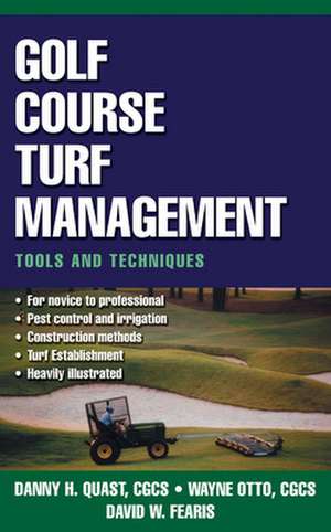 Golf Course Turf Management de Danny Quast