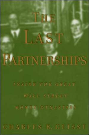 Last Partnerships de Charles R Geisst