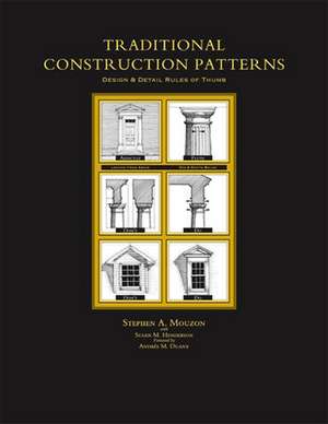 Traditional Construction Patterns de Stephen Mouzon