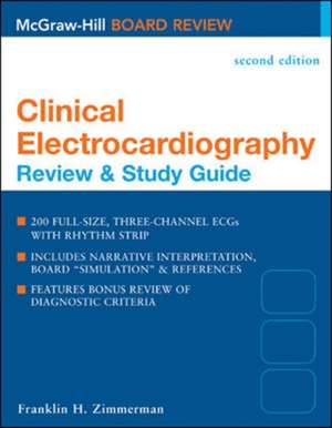 Clinical Electrocardiography: Review & Study Guide, Second Edition de Franklin Zimmerman