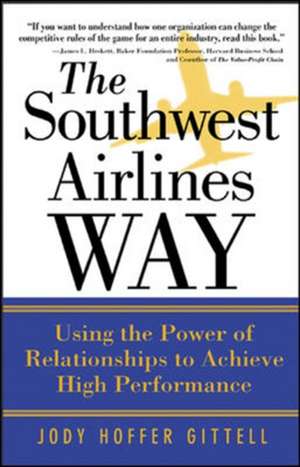 The Southwest Airlines Way de Jody Hoffer Gittell