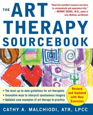 Art Therapy Sourcebook de Cathy Malchiodi