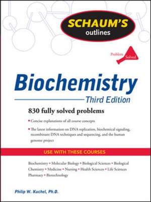 Schaum's Outline of Biochemistry, Third Edition de Philip Kuchel