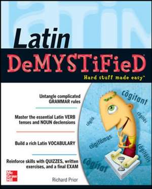 Latin Demystified de Richard Prior