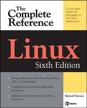 Linux: The Complete Reference, Sixth Edition de Richard Petersen