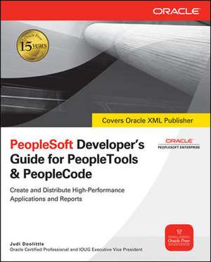 PeopleSoft Developer's Guide for PeopleTools & PeopleCode de Judi Doolittle