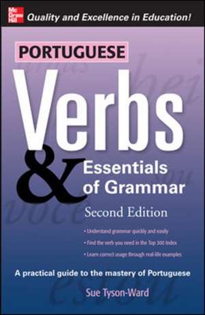 Portuguese Verbs & Essentials of Grammar 2E. de Sue Tyson-Ward