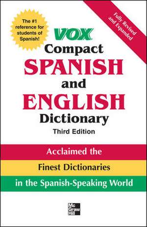 Vox Compact Spanish & English Dictionary, 3E (HC) de N/A Vox