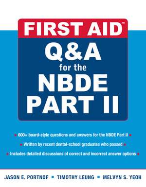 First Aid Q&A for the NBDE Part II de Jason Portnof