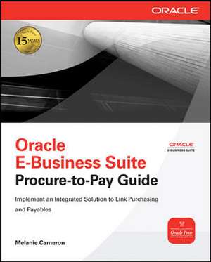 Oracle Procure-to-Pay Guide de Melanie Cameron