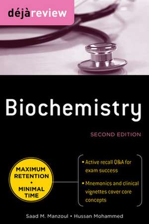 Deja Review Biochemistry, Second Edition de Saad Manzoul