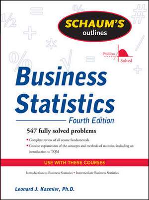 Schaum's Outline of Business Statistics, Fourth Edition de Leonard Kazmier