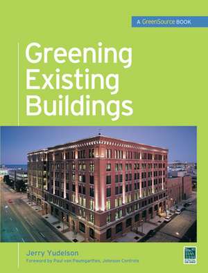 Greening Existing Buildings de Jerry Yudelson