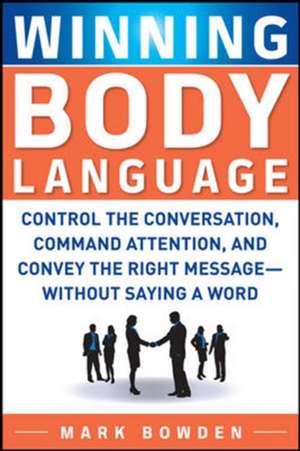 Winning Body Language de Mark Bowden