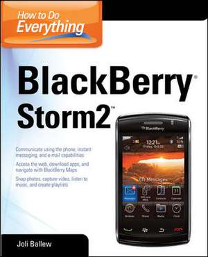 How to Do Everything BlackBerry Storm2 de Joli Ballew