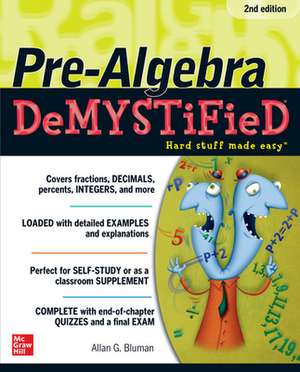 Pre-Algebra DeMYSTiFieD, Second Edition de Allan Bluman