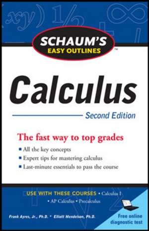 Schaum's Easy Outline of Calculus, Second Edition de Elliott Mendelson