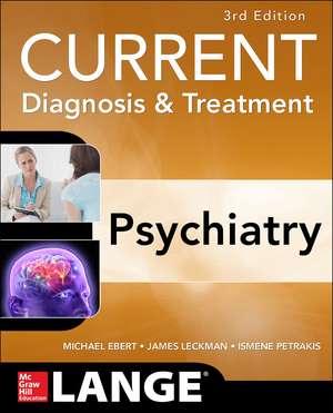 CURRENT Diagnosis & Treatment Psychiatry, Third Edition de Michael Ebert