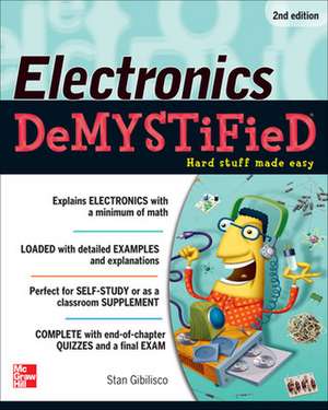 Electronics Demystified, Second Edition de Stan Gibilisco