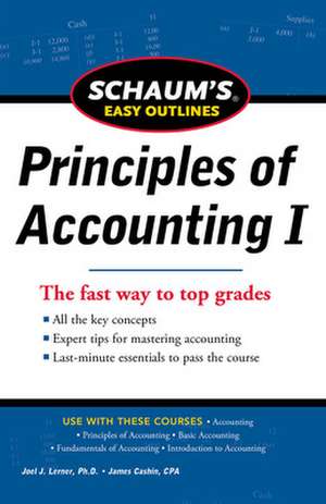 SCHAUM'S EASY OUTLINE OF PRINCIPLES OF ACCOUNTING de Joel Lerner