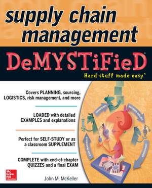 Supply Chain Management Demystified de John McKeller