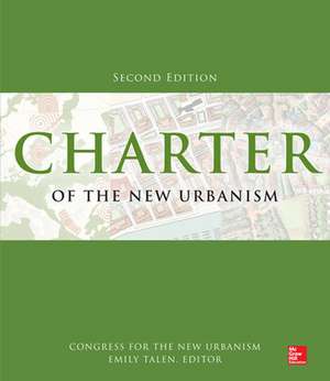 Charter of the New Urbanism, 2nd Edition de N/A Congress for the New Urbanism