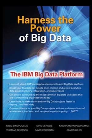 Harness the Power of Big Data The IBM Big Data Platform de Paul Zikopoulos