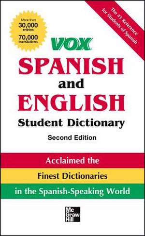 Vox Spanish and English Student Dictionary PB, 2nd Edition de Vox