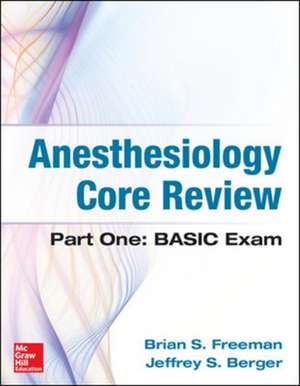 Anesthesiology Core Review de Brian Freeman