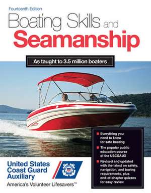 Boating Skills and Seamanship, 14th Edition de N/A U.S. Coast Guard Auxiliary Assoc., Inc.