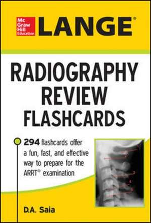 LANGE Radiography Review Flashcards de D.A. Saia