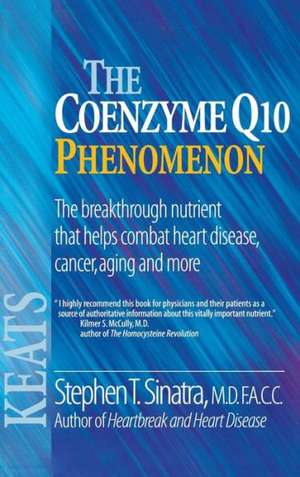 The Coenzyme Q10 Phenomenon de Stephen T. Sinatra