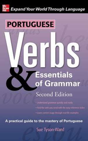 Portuguese Verbs & Essentials of Grammar de Tyson-Ward