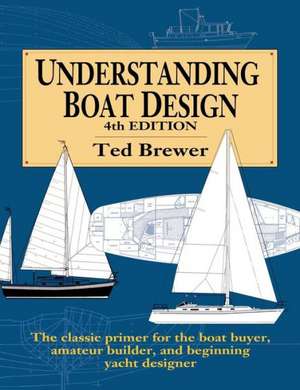Understanding Boat Design (H/C) de Ted Brewer