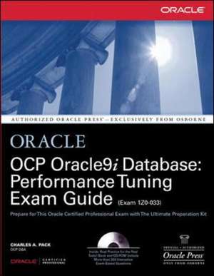 OCP Oracle9i Database: Performance Tuning Exam Guide de Charles Pack