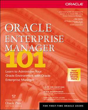 Oracle Enterprise Manager 101 de Lars Bo Vanting