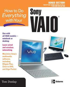 How to Do Everything with Your Sony Vaio (R) de Jon Chappel