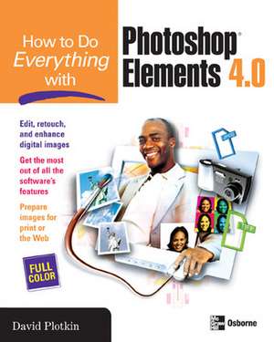 How to Do Everything with Photoshop Elements de David Plotkin