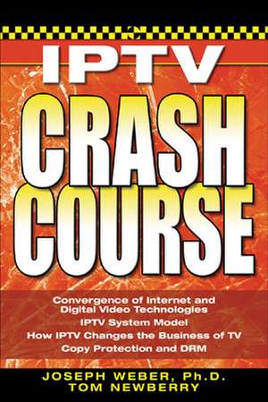 IPTV Crash Course de Joseph Weber