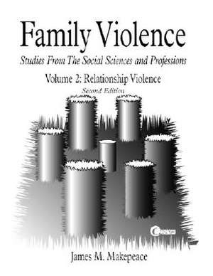 Family Violence Volume 2 de James Makepeace