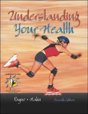 Understanding Your Health with HealthQuest 3.0 and Learning to Go: Health de Wayne Payne