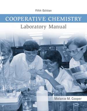 Cooperative Chemistry Lab Manual de Melanie Cooper