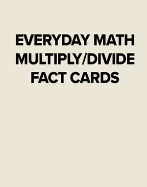 EM MULTIPLY/DIVIDE FACT CARDS de N/A McGraw Hill