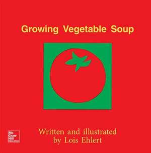 Growing Vegetable Soup Big Book de McGraw Hill