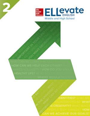 ELLevate English: Middle and High School Student Book Level 2 de Mcgraw-Hill Edu