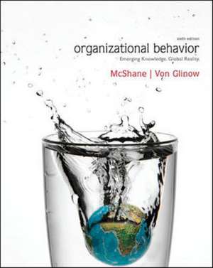 Organizational Behavior with Connect Plus: Leading & Collaborating in the Competitive World with Connect Plus de Steven McShane