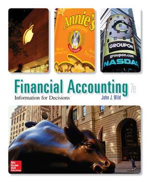 Loose-Leaf for Financial Accounting: Information for Decisions de John Wild