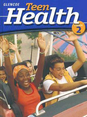 Teen Health, Course 2: Democracy in Action de McGraw-Hill Education