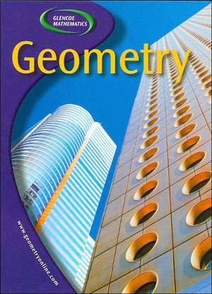 Glencoe Geometry, Student Edition de McGraw Hill