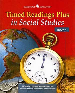 Timed Readings Plus in Social Studies Book 4 de McGraw-Hill/Glencoe